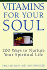 Vitamins for Your Soul: 200 Ways to Nurture Your Spiritual Life (Thorndike Press Large Print Inspirational Series)