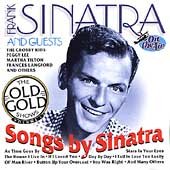 Songs By Sinatra: The Old Gold Shows, Volume 1 [2 Disc Set] by  Frank Sinatra and Guests, The CrosKids, Peggy Lee, Martha Tilton, and Frances Langford 