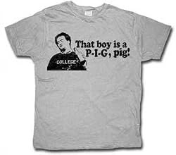 Animal House That Boy is a P-I-G, Pig! Gray T-shirt Tee