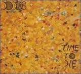 Time to Die [Vinyl]