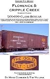 Florence and Cripple Creek: 50-699 Class Boxcar (Quick Pic Book)