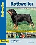 Rottweiler. Ein Ratgeber zur artgerechten Haltung eines Rottweilers