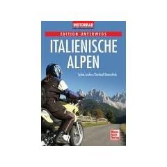 Italienische Alpen (Edition unterwegs)