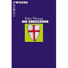 Die Kreuzz�ge: Einf�hrung in Hintergr�nde, Geschichte und Auswirkungen der Kreuzz�ge