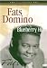 Fats Domino - Blueberry Hill Fats Domino - Blueberry Hill