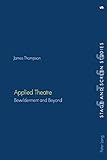 Applied theatre : bewilderment and beyond
