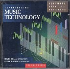 Experiencing Music Technology: Software, Data and Hardware