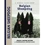 Belgian Sheepdog (Comprehensive Owner's Guide)
