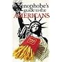 The Xenophobe's Guide to the Americans