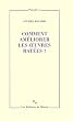 Comment am�liorer les oeuvres rat�es ?