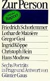 Produkt-Bild: ZUR PERSON: Friedrich Schorlemmer, Lothar de Maiziere, Gregor Gysi, Ingrid K&ouml;ppe, Christoph Hein, Hans Modrow,