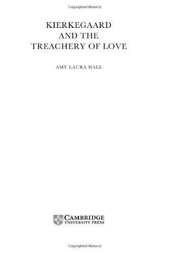 Kierkegaard and the Treachery of Love (Cambridge Studies in Religion and Critical Thought)