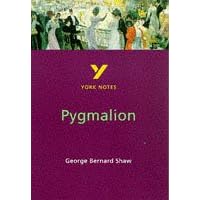 York Notes on George Bernard Shaw's "Pygmalion" (York Notes)