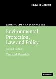 Environmental Protection Law and Policy: Text and Materials (Law in Context)