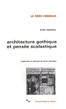 Revue Les Editions de Minuit  / Architecture gothique et pensée scolastique
