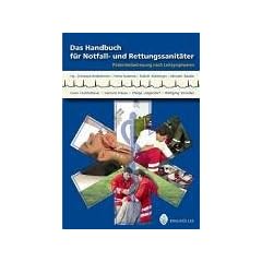Das Handbuch f�r Notfall- und Rettungssanit�ter. Patientenbetreuung nach Leitsymptomen