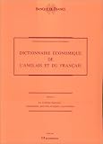 Dictionnaire économique de l Anglais et du Français volume 1 Le système bancaire