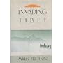 Invading Tibet