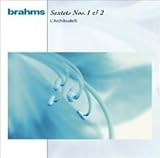 Music : Brahms: Sextets Nos. 1 & 2