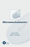 MicroMechatronics (Materials Engineering, 22)