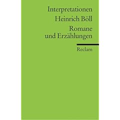 Interpretationen: Heinrich B�ll. Romane und Erz�hlungen