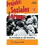 Projekt: Soziales Lernen: Ein Praxisbuch f�r den Schulalltag. Die Schreibweise des Textes folgt der reformierten Rechtschreibung