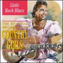 Revue Artistes Divers  / Little Rock Blues: The Essential Recordings of Country Girls