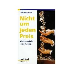 Nicht um jeden Preis. Verhandeln mit Profit
