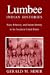 Book Lumbee Indian Histories: Race, Ethnicity, and Indian Identity in the Southern United States (Culture and class in anthropology and history)