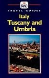 Italy, Tuscany and Umbria (R.A.C.Travel Guides)