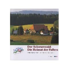 Der Schwarzwald, Die Heimat der Fallers