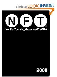 Not For Tourists Guide to Atlanta (Not for Tourists Guidebook) Not For Tourists