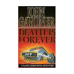 Death is Forever (James Bond)
