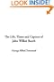 The Life, Times and Capture of John Wilkes Booth