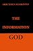 Book The Information God: The Modern Pragmatist's Guide for Connecting to God