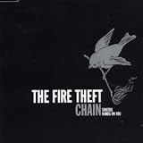 The Fire Theft - Chain
