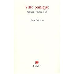VILLE PANIQUE : AILLEURS COMMENCE ICI