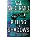 Killing the Shadows