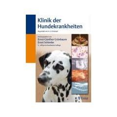 Klinik der Hundekrankheiten
