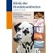 Klinik der Hundekrankheiten