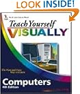 Teach Yourself VISUALLY Computers (Teach Yourself VISUALLY (Tech))