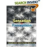 Sensation and Perception, First Edition
