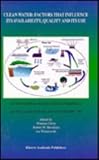Clean water : factors that influence its availability, quality, and its use : International Clean Water Conference, La Jolla, California, 28-30 November 1995