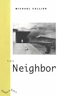The Neighbor (Phoenix Poets Series)