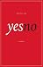 Yesno (Paperback) by Dennis Lee Yesno (Paperback) by Dennis Lee