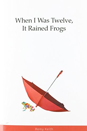 when i was twelve it rained frogs
