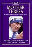 365 Mother Teresa : prayers and meditations for every day of the year