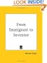From Immigrant to Inventor