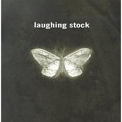 Laughing Stock