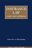 Insurance Law: Cases and Materials
